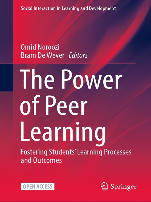 Title details for The Power of Peer Learning by Omid Noroozi - Available